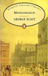 George Eliot - Middlemarch