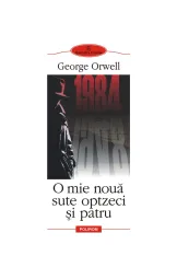 George Orwell - O mie noua sute optzeci si patru