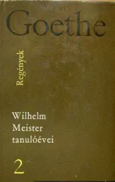 Goethe - Wilhelm Meister tanulóévei