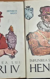 Heinrich Mann - Tineretea lui Henri IV - volum 1-2