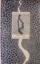 Horváth István - Nyomok porban hóban