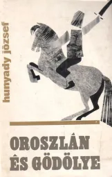 Hunyady József - Oroszlán és gödölye