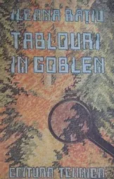 Ileana Ratiu - Tablouri in goblen