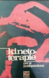Ioan Otoiu - Kinetoterapie pre si posoperatorie