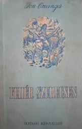 Ion Creanga - Fehér szerecsen