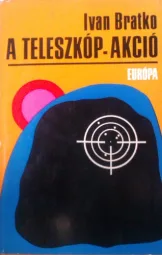 Ivan Bratko - A teleszkóp akció
