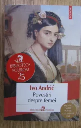 Ivo Andric - Povestiri despre femei