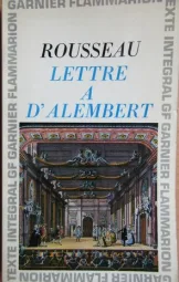 Jean-Jacques Rousseau - Lettere a D`alembert