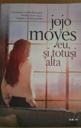 Jojo Moyes - Eu si totusi alta