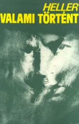 Joseph Heller - Valami történt