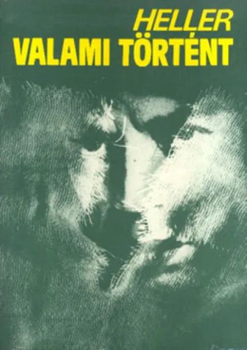 Joseph Heller - Valami történt