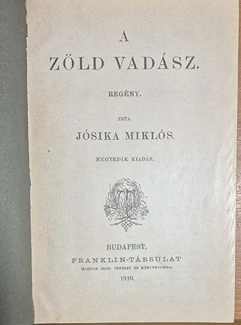 Jósika Miklós - A zöld vadász