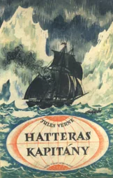 Jules Verne - Hatteras kapitány