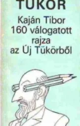 Kaján Tibor - Kaján tükör