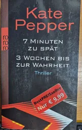 Kate Pepper - 7 minuten zu spat 3 wochen bis zur wahrheit