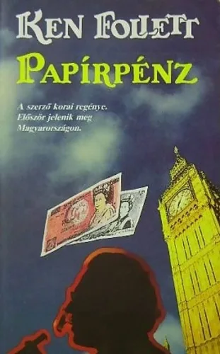 Ken Follett - Papírpénz