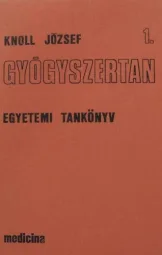 Knoll József - Gyógyszertan 1-2 kötet