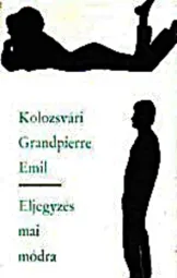 Kolozsvári Grandpierre Emil - Eljegyzés mai módra