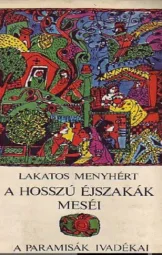 Lakatos Menyhért - A hosszú éjszakák meséi