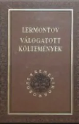 Lermontov - Válogatott költemények