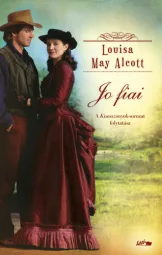Louisa May Alcott - Jo fiai