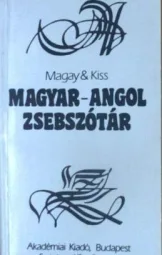 Magay Tamás Kiss László - Magyar angol zsebszotár vol 1-2