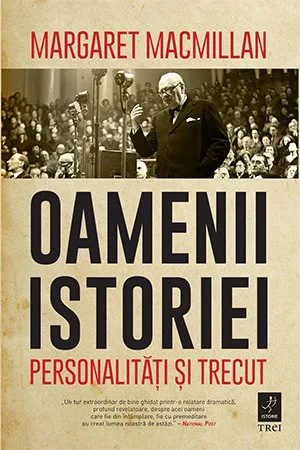 Margaret Macmillan - Oamenii istoriei