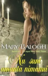 Mary Balogh - Nu sunt amanta nimanui