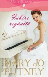 Mary Jo Putney - Iubire regasita