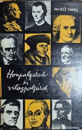 Mikó Imre - Honpolgárok és világpolgárok