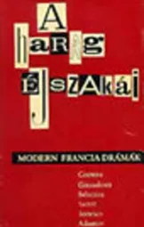 Modern Francia drámák - A harag éjszakái