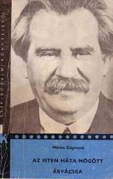 Móricz Zsigmond - Az Isten háta mögött - Árvácska