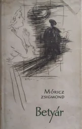 Móricz Zsigmond - Betyár