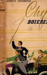 Móricz Zsigmond - Chef Boieresc