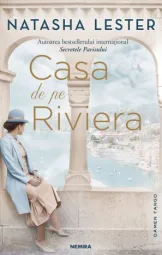 Natasha Lester - Casa de pe Riviera