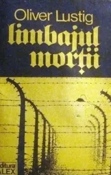 Oliver Lustig - Limbajul mortii
