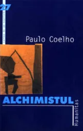 Paulo Coelho - Alchimistul