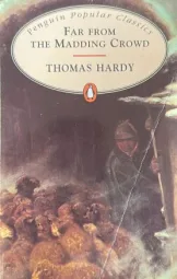 Thomas Hardy - Far from the Madding Crowd