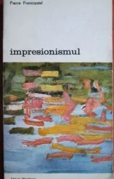 Pierre Francastel - Impresionism