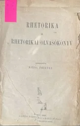 Retorika és Retorikai olvasmányok - Riedl Frigyes