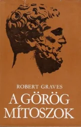 Robert Graves - A gorog mítoszok vol 1-2