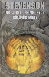 Robert Louis Stevenson - Dr. Jekyll és Mr. Hyde különös esete