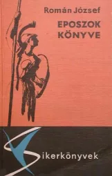 Román József - Eposzok Könyve