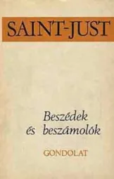 Saint-Just - Beszédek és beszámolók