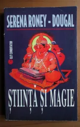 Serena Roney-Dougal - Stiinta si magie