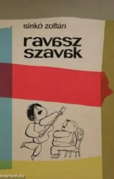 Sinkó Zoltán - Ravasz szavak