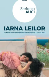 Stefania Auci - Iarna Leilor