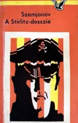 Szemjonov - A Stirlitz-dosszié