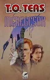 T O Teas - Méregcsók
