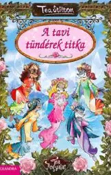 Tea Stilton - A tavi tündérek titka